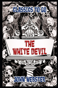 THE WHITE DEVIL Annotated Book With Teacher edition