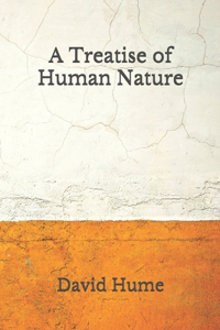 A Treatise of Human Nature