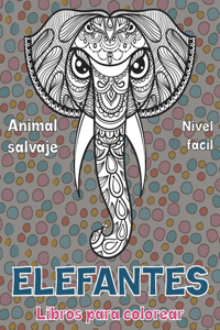 Libros para colorear - Nivel fácil - Animal salvaje - Elefantes