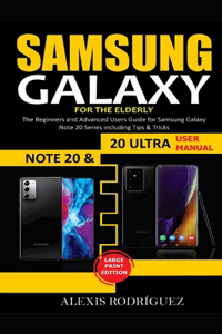 Samsung Galaxy Note 20 & 20 Ultra User Manual for the Elderly