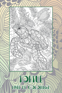 Tortue - Livre de coloriage