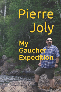 My Gaucher Expedition