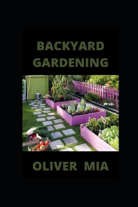 Backyard Gardening