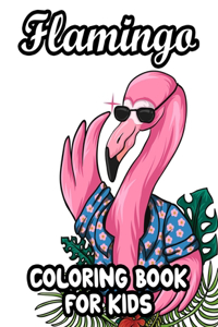 Flamingo Coloring Book For Kids