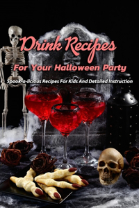 Drink Recipes For Your Halloween Party