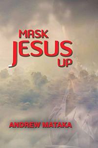 Mask Jesus Up