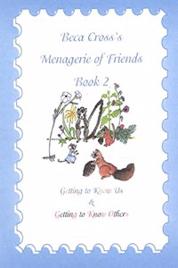 Beca Cross's Menagerie of Friends Book 2