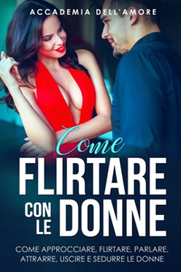 Come flirtare con le donne