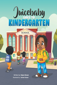 juicebaby goes to kindergarten