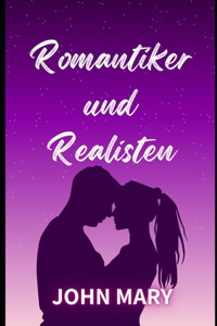 Romantiker und Realisten
