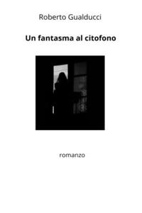 Un fantasma al citofono