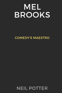 Mel Brooks