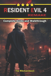 Resident Evil 4 Remake Walkthrough and Guide