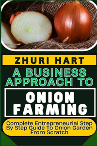 Business Approach to Onion Farming