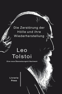 Zerstörung der Hölle und ihre Wiederherstellung