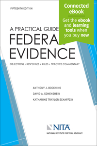 Practical Guide to Federal Evidence