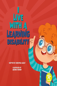 I Live with a Learning Disability