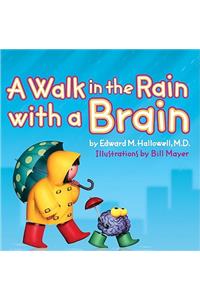 Walk in the Rain with a Brain