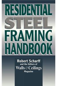 Residential Steel Framing Handbook