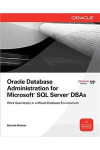 Oracle Database Administration for Microsoft SQL Server DBAs