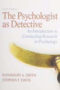The The Psychologist as Detective Psychologist as Detective: An Introduction to Conducting Research in Psychology, Writer -- Valuepack Access Card and Mylab Search with Etext and Access Card