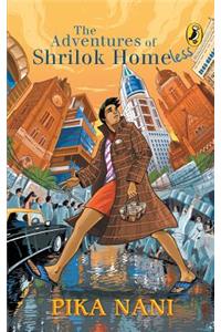 The Adventures of Shrilok Homeless