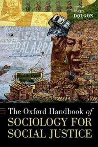 Oxford Handbook of Sociology for Social Justice