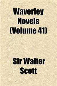 Waverley Novels (Volume 41)
