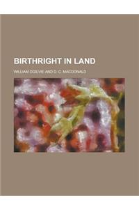 Birthright in Land