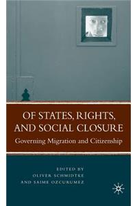 Of States, Rights, and Social Closure