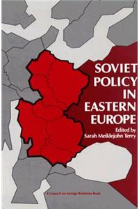 Soviet Policy in Eastern Europe