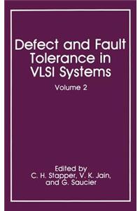 Defect and Fault Tolerance in VLSI Systems