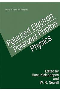 Polarized Electron/Polarized Photon Physics