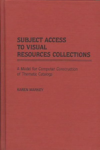 Subject Access to Visual Resources Collections
