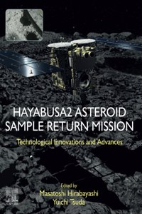 Hayabusa2 Asteroid Sample Return Mission