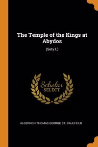 Temple of the Kings at Abydos