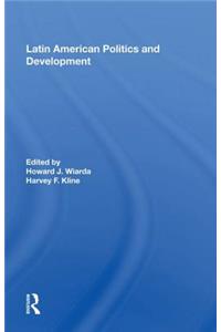 Latin American Politics and Development, Fifth Edition