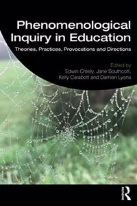 Phenomenological Inquiry in Education