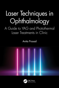 Laser Techniques in Ophthalmology