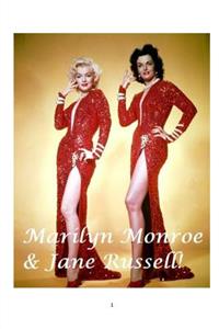 Marilyn Monroe and Jane Russell!