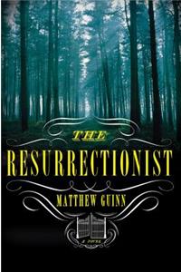 Resurrectionist