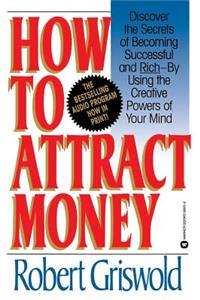 How to Attract Money