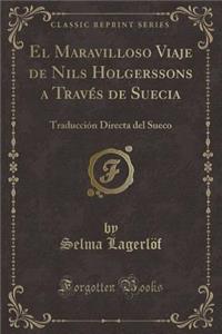 El Maravilloso Viaje de Nils Holgerssons a Través de Suecia