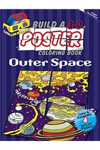 Build a 3-D Poster Coloring Book -- Outer Space