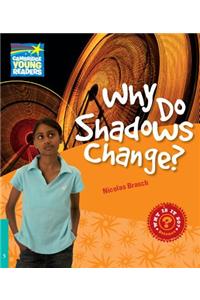 Why Do Shadows Change? Level 5 Factbook