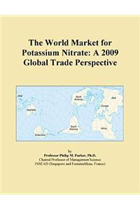 The World Market for Potassium Nitrate