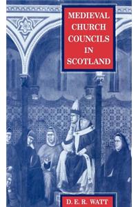 Medieval Church Councils in Scotland