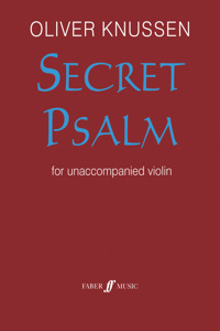 Secret Psalm for Unaccompanied Violin