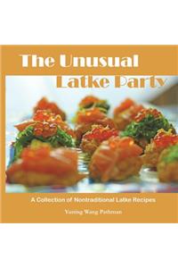 The Unusual Latke Party