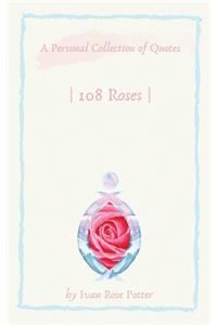 -108 Roses -